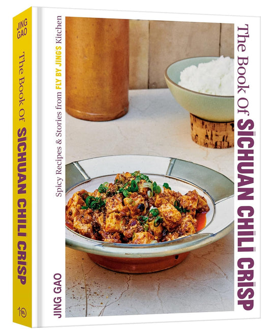The Book of Sichuan Chili Crisp | Jing Gao - Coutelier