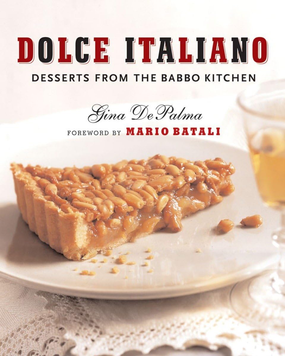 Dolce Italiano: Desserts from the Babbo Kitchen | Gina DePalma