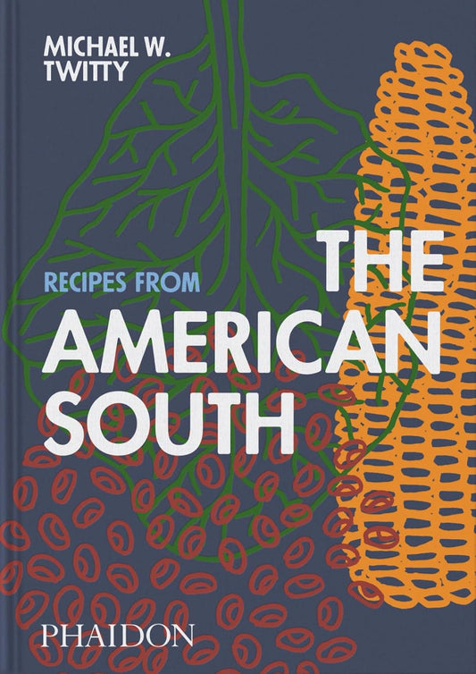 Recipes from the American South | Michael W. Twitty