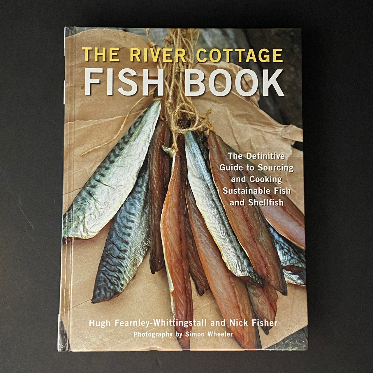 The River Cottage Fish Book | Hugh Fearnley-Whittingstall