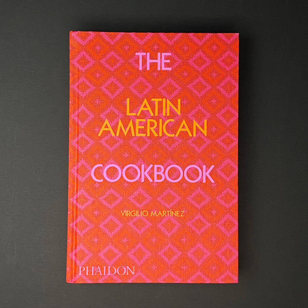 The Latin American Cookbook | Virgilio Martinez