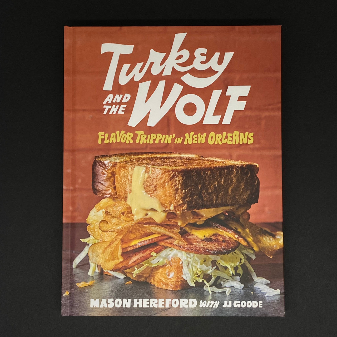 Turkey and the Wolf: Flavor Trippin' in New Orleans | Mason Hereford