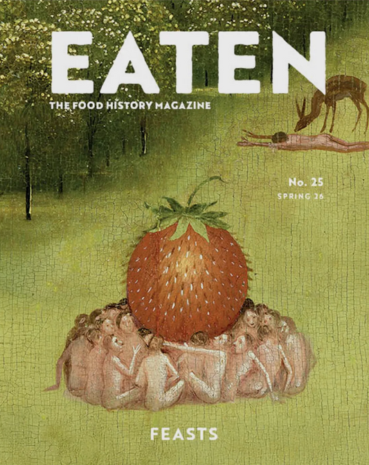 Eaten | Feasts | #25
