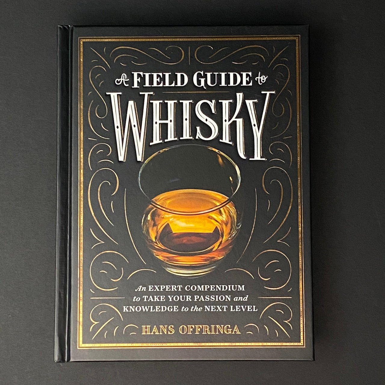 A Field Guide to Whiskey | Hans Offringa - Coutelier