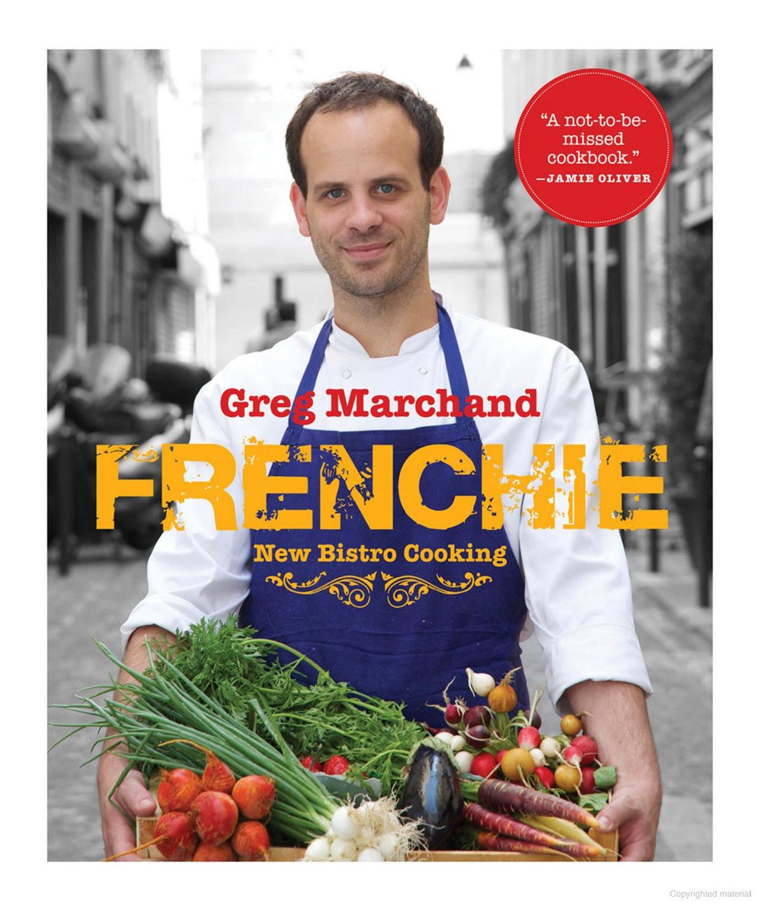 Frenchie: New Bistro Cooking | Greg Marchand - Coutelier