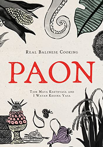 Paon: Real Balinese Cooking