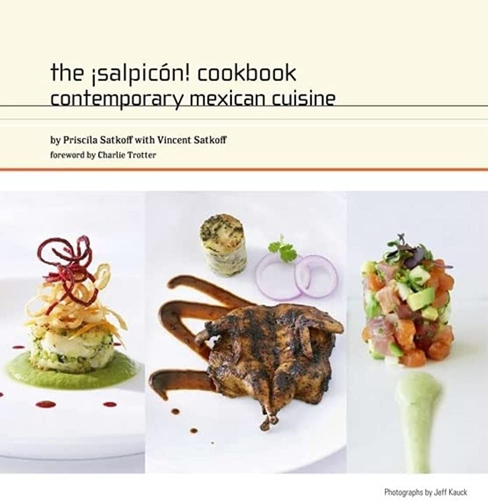 The Salpicon! Cookbook | Priscila Satkoff