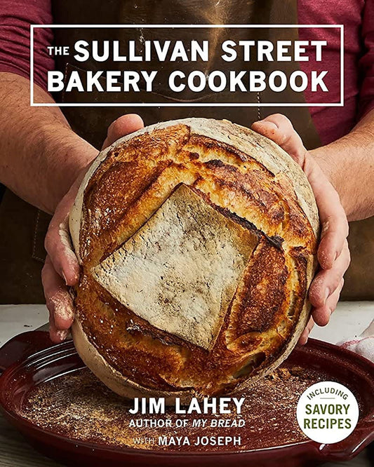 The Sullivan Street Bakery Cookbook | Jim Lahey